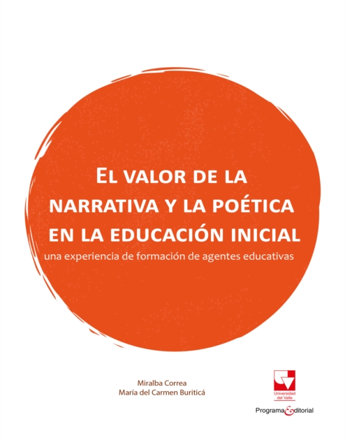 El valor de la narrativa y la poetica en la educacion inicial
