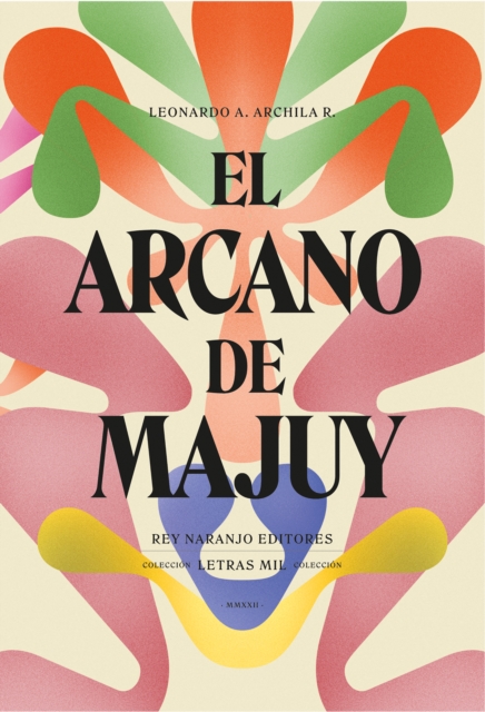 El arcano de Majuy