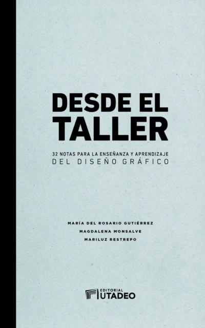 Desde el taller: