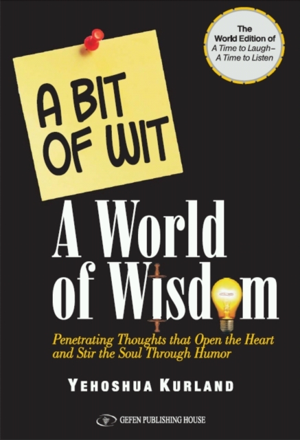 A Bit of Wit - A World of Wisdom