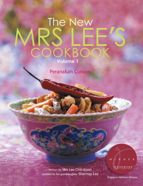 New Mrs Lee's Cookbook, The - Volume 1: Peranakan Cuisine