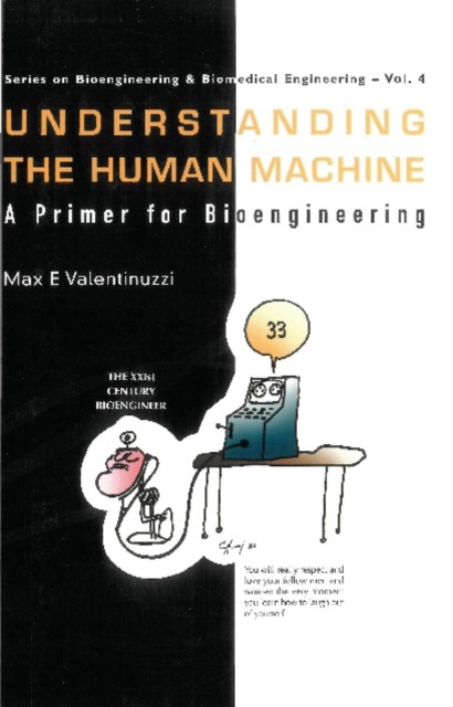 Understanding The Human Machine: A Primer For Bioengineering