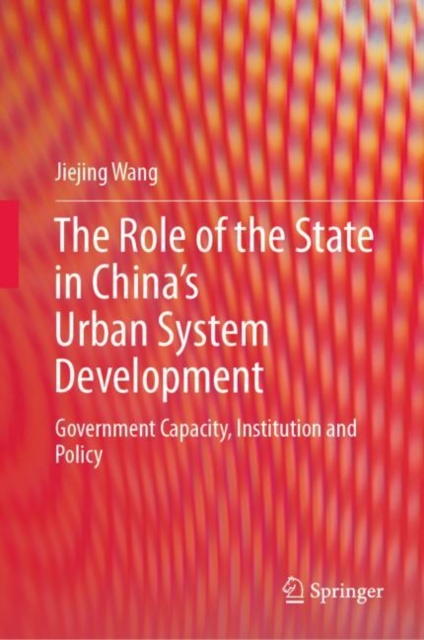 Role of the State in China's Urban System Development