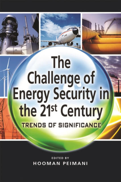 Challenge of Energy Security in the 21st Century