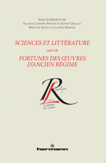 Sciences et littérature suivi de Fortunes des œuvres d'Ancien Régime