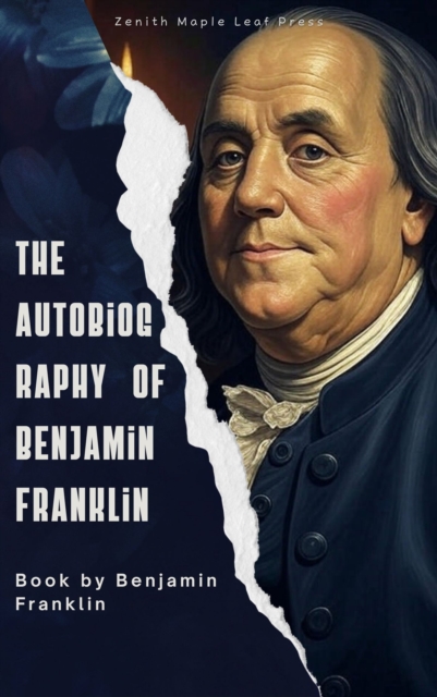 Autobiography of Benjamin Franklin