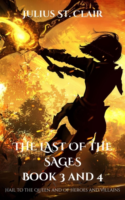 Last of the Sages Book 3 and 4