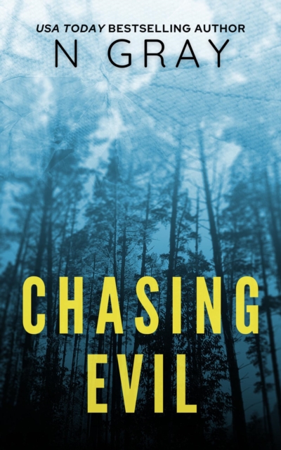 Chasing Evil