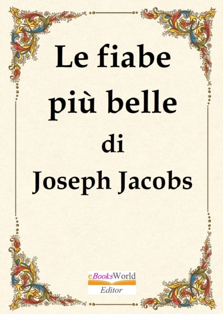 Le fiabe piu belle di Joseph Jacobs