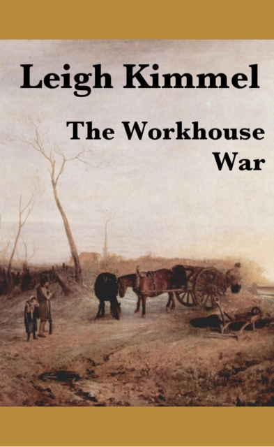 Workhouse War