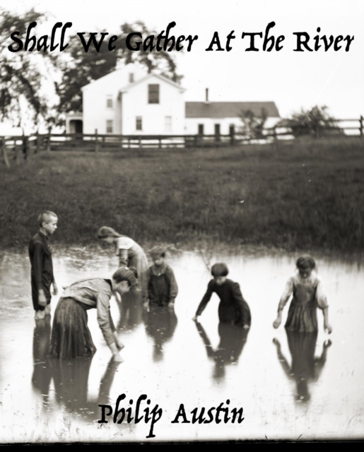 Shall We Gather at the River