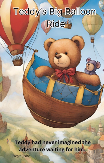 Teddy's Big Balloon  Ride
