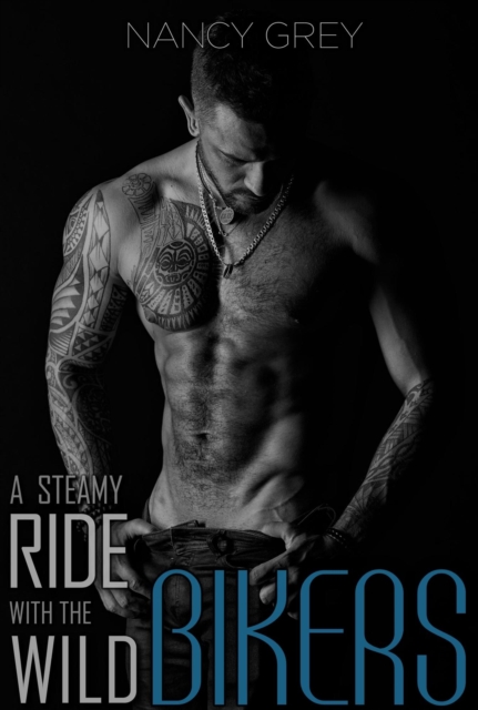 Steamy Ride with the Wild Bikers