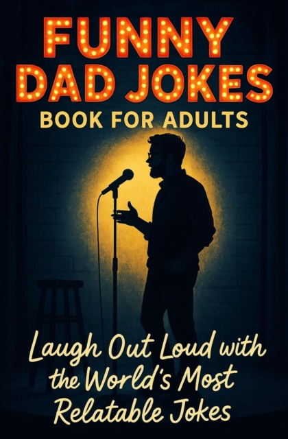Funny Dad Jokes Book For Adults