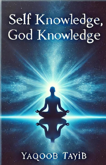 Self Knowledge God Knowledge