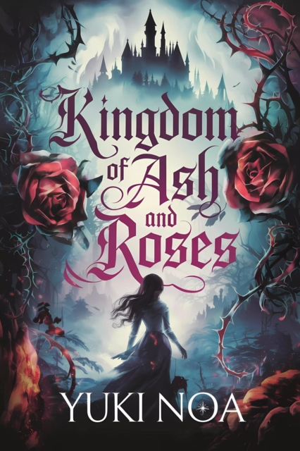 Kingdom of Ash and Roses