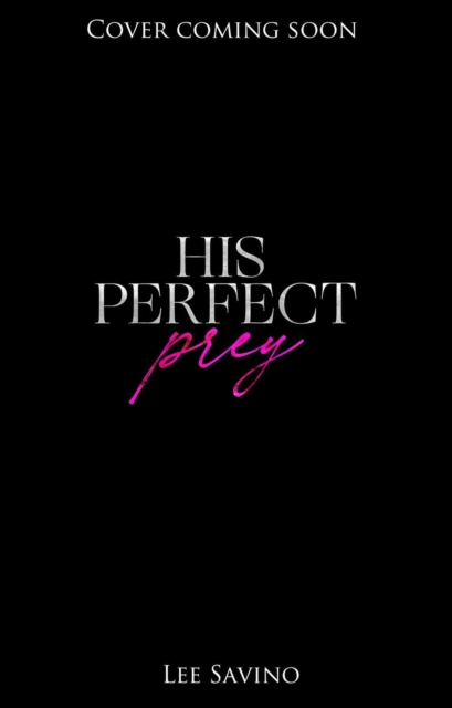 His Perfect Prey