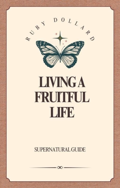 Living A fruitful