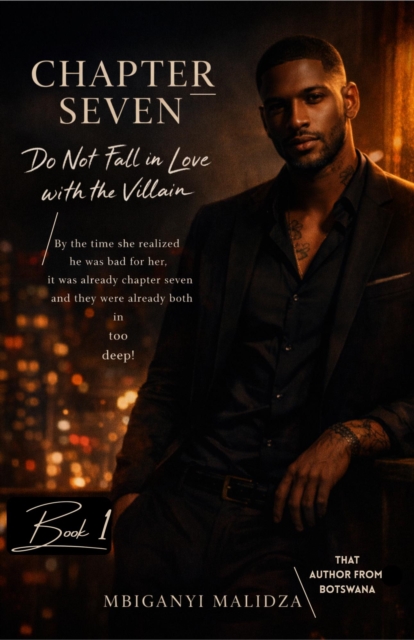 Chapter Seven: Do not Fall in Love