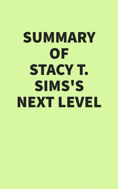Summary of Stacy T. Sims's Next Level