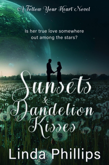 Sunsets & Dandelion Kisses