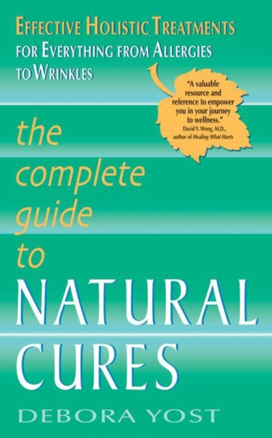 Complete Guide to Natural Cures