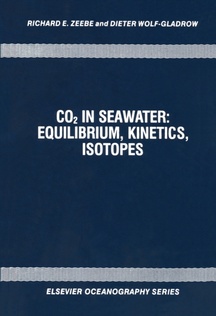 CO2 in Seawater: Equilibrium, Kinetics, Isotopes