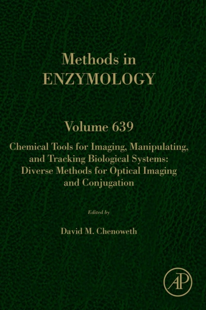 Chemical Tools for Imaging, Manipulating, and Tracking Biological Systems: Diverse Methods for Optical Imaging and Conjugation