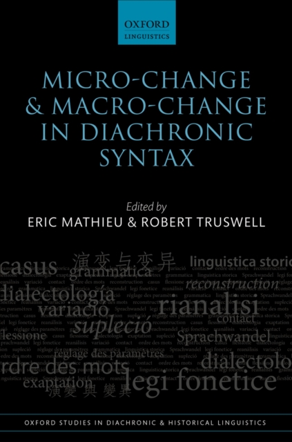 Micro-change and Macro-change in Diachronic Syntax