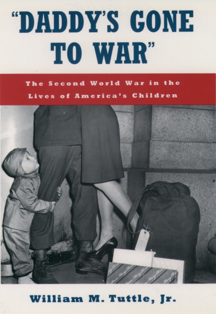&quote;Daddy's Gone to War&quote;