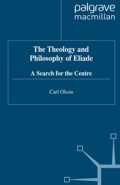 Theology and Philosophy of Eliade