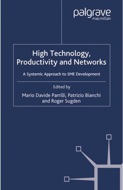 High Technology, Productivity and Networks