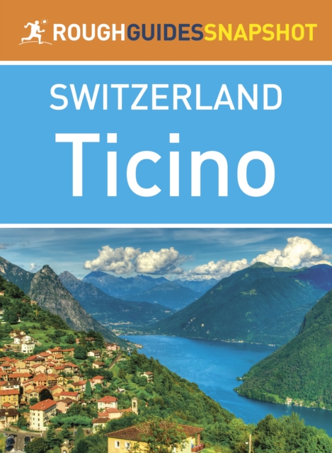 Ticino (Rough Guides Snapshot Switzerland)