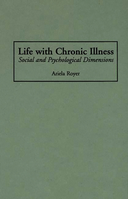 Life with Chronic Illness