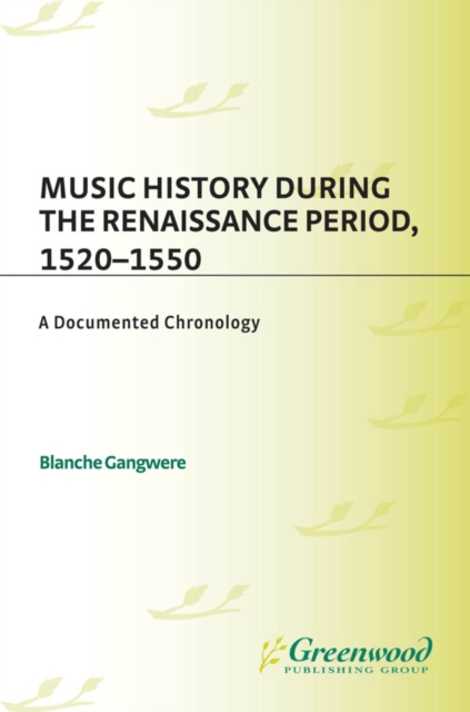 Music History During the Renaissance Period, 1520-1550