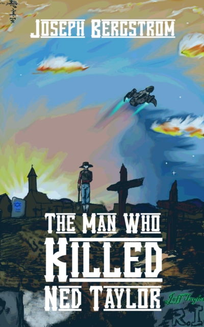 Man Who Killed Ned Taylor