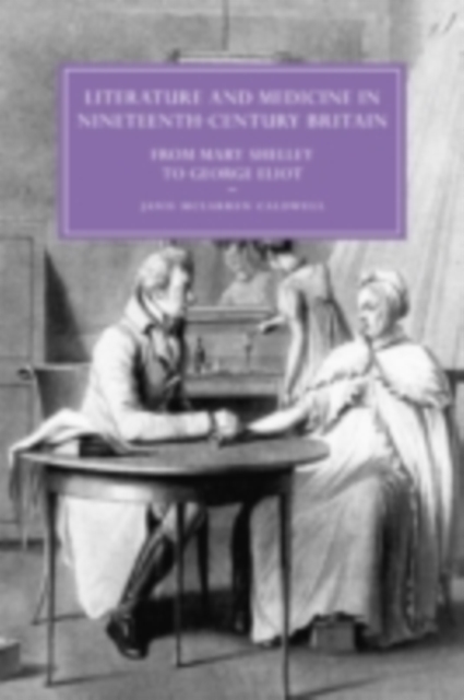 Literature and Medicine in Nineteenth-Century Britain