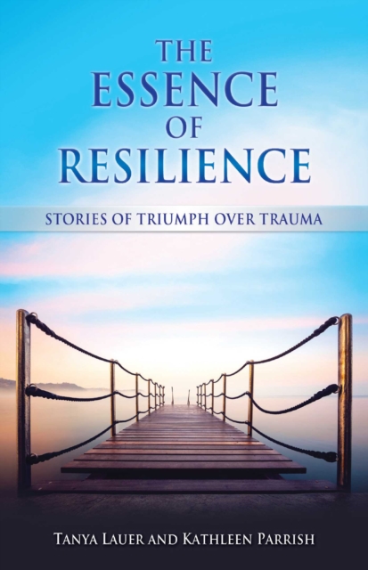 Essence of Resilience