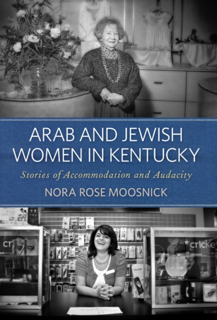 Arab and Jewish Women in Kentucky