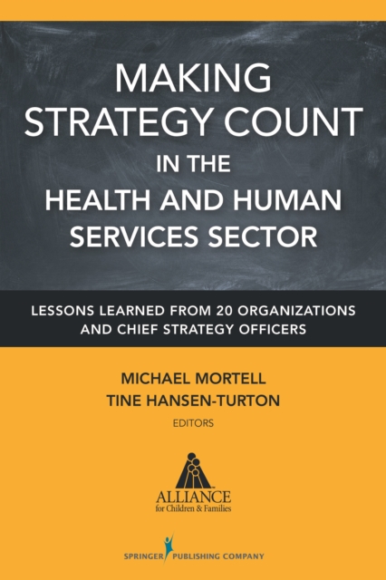 Making Strategy Count in the Health and Human Services Sector