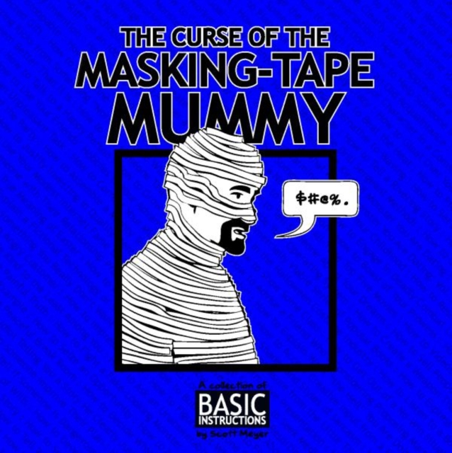 Curse of the Masking Tape Mummy