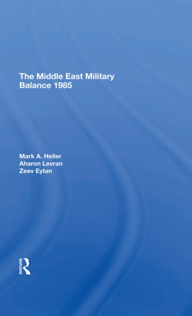 Middle East Military Balance 1985