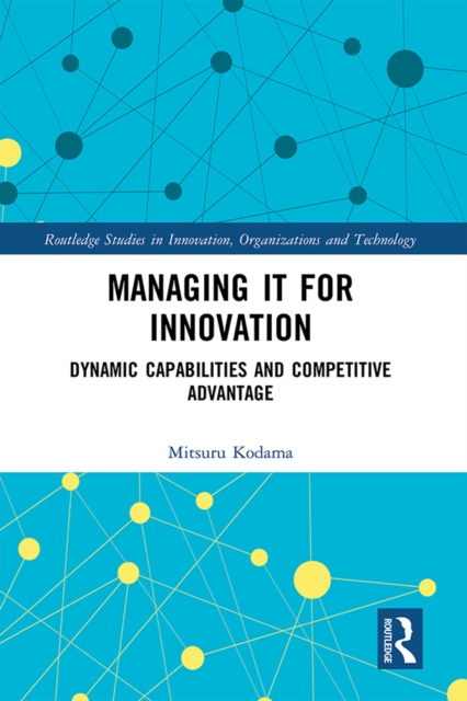 Managing IT for Innovation