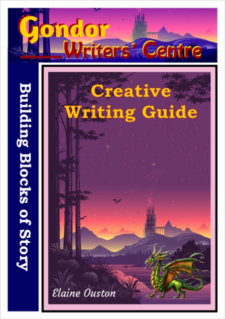 Gondor Creative Writing Guide: Building Blocks of Story