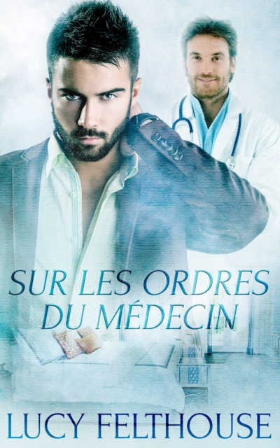 Sur Les Ordres du Medecin