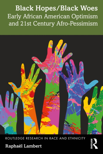 Black Hopes/Black Woes