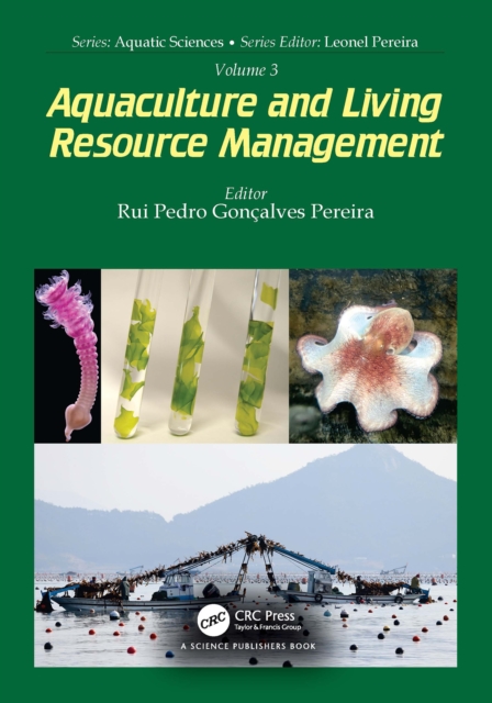 Volume 3: Aquaculture and Living Resource Management