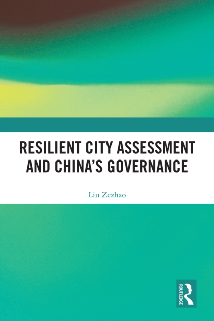 Resilient City Assessment and China's Governance