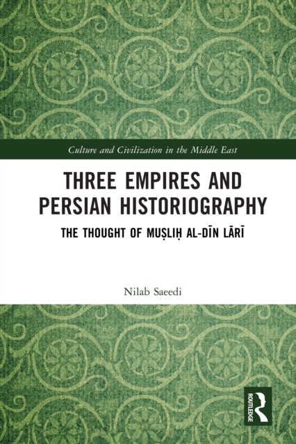 Three Empires and Persian Historiography