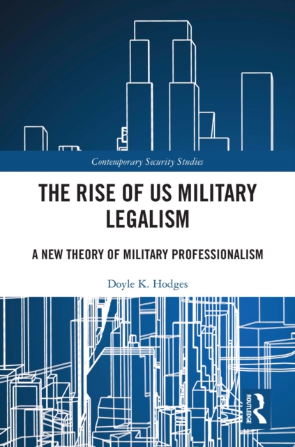 Rise of US Military Legalism
